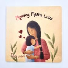 Mommy Means Love